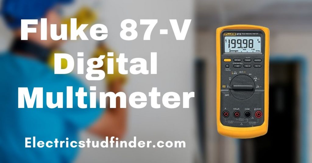 Fluke 87V Digital Multimeter Full Review & Buying Guide in 2020